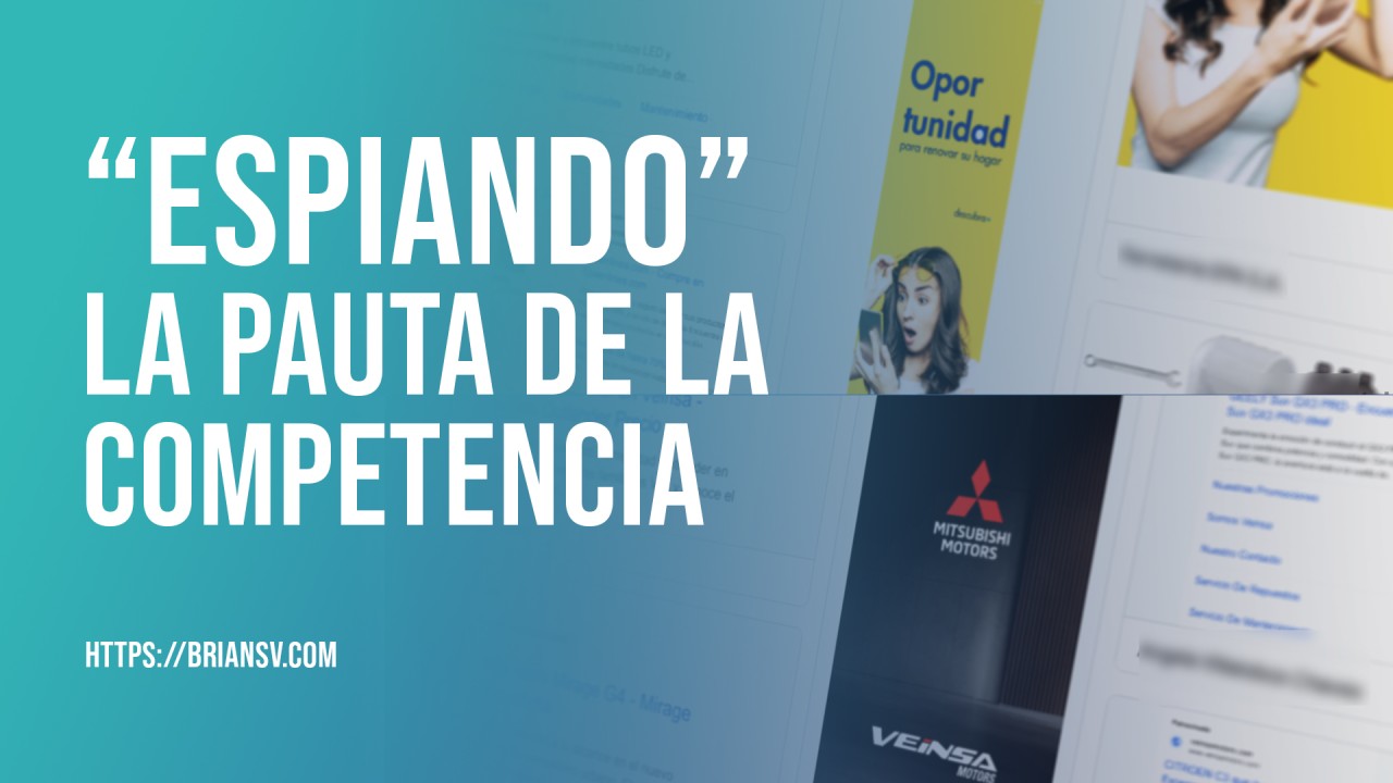 Espiando la pauta de la competencia